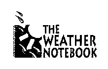THE WEATHER NOTEBOOK