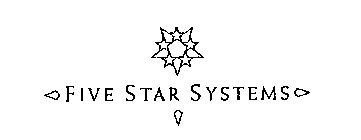 FIVE STAR SYSTEMS