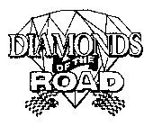 DIAMONDS OF THE ROAD