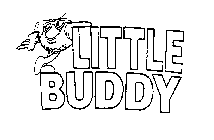 LITTLE BUDDY