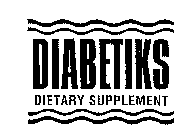 DIABETIKS DIETARY SUPPLEMENT