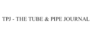 TPJ - THE TUBE & PIPE JOURNAL