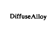 DIFFUSEALLOY