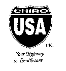 CHIRO USA INC. YOUR HIGHWAY TO HEALTHCARE