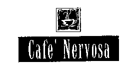 CAFE' NERVOSA