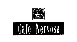 CAFE' NERVOSA