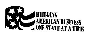 BUILDING AMERICAN BUSINESS ONE STATE AT A TIME