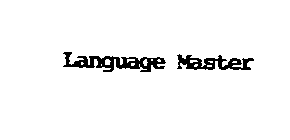LANGUAGE MASTER