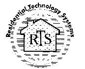 RTS RESIDENTIAL TECHNOLOGY SYSTEMS