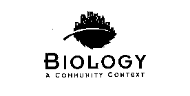 BIOLOGY A COMMUNITY CONTEXT