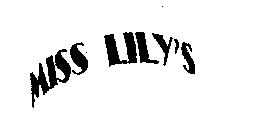 MISS LILY'S