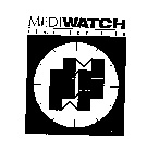 MEDIWATCH TIME FOR LIFE