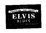 AUTHENTIC GRACELAND JEAN COMPANY ELVIS BLUES THE ORIGINAL TRADEMARK
