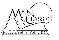 MAINE CLASSICS HANDCRAFTED IN MAINE, USA