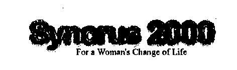 SYNCRUS 2000 FOR A WOMAN'S CHANGE OF LIFE