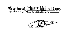 LONG ISLAND PRIMARY MEDICAL CARE AFFILIATED WITH WINTHROP-SOUTH NASSAU UNIVERSITY HEALTH SYSTEM, INC.