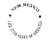 NEW MEXICO THE 47TH STATE OF AMERICA