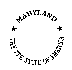 MARYLAND THE 7TH STATE OF AMERICA