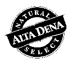 ALTA DENA NATURAL SELECT