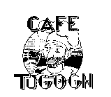 CAFE TUGOGH