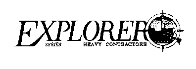 EXPLORER SERIES HEAVY CONTRACTORS