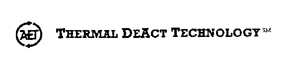AET THERMAL DEACT TECHNOLOGY