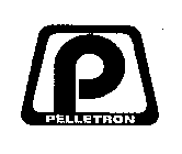 P PELLETRON