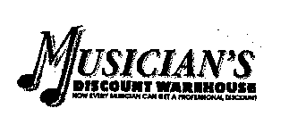 MUSICIAN'S DISCOUNT WAREHOUSE NOW EVERY MUSICIAN CAN GET A PROFESSIONAL DISCOUNT