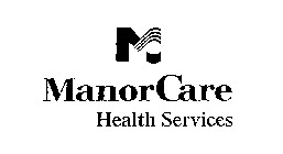 M MANORCARE HEALTH SERVICES