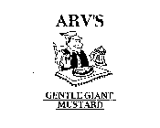 ARV'S GENTLE GIANT MUSTARD