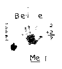 I BELIEVE IN ME! 2 + 2 ?