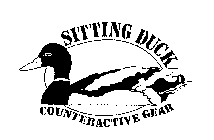 SITTING DUCK COUNTERACTIVE GEAR