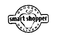 SMART SHOPPER GROCERY DELIVERY