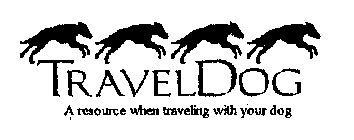 TRAVELDOG A RESOURCE WHEN TRAVELING WITH YOUR DOG