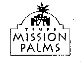 TEMPE MISSION PALMS