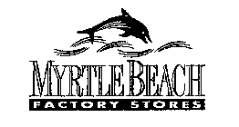MYRTLE BEACH FACTORY STORES