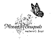MONARCH BOUQUETS NATURE'S BEST