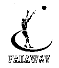 FADAWAY