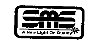 SMS A NEW LIGHT ON QUALITY