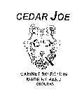 CEDAR JOE CABINET SELECTION MADE BY HAND HONDURAS