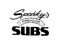 SPARKY'S FIREHOUSE SUBS