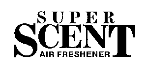 SUPER SCENT AIR FRESHENER