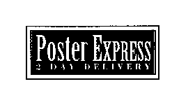 POSTER EXPRESS 2 DAY DELIVERY