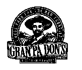 GRAN'PA DON'S REAL FOOD FOR THE NEW FRONTIER PREMIUM QUALITY