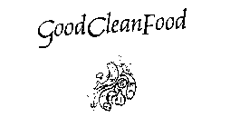 GOOD CLEAN FOOD