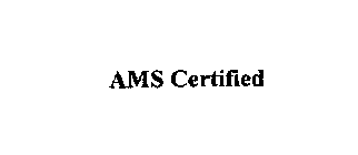 AMS CERTIFIED