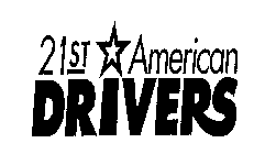 21ST AMERICAN DRIVERS