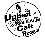 UPBEAT CAFE RECORDS