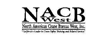 NACB WEST NORTH AMERICAN CRANE BUREAU WEST, INC. 
