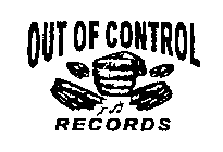 OUT OF CONTROL RECORDS